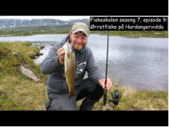 Fiskeskolen s7e9 Ørretfiske Hardangervidda